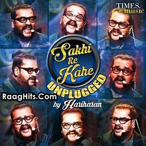 Sakhi Re Kahe Unplugged cover art 