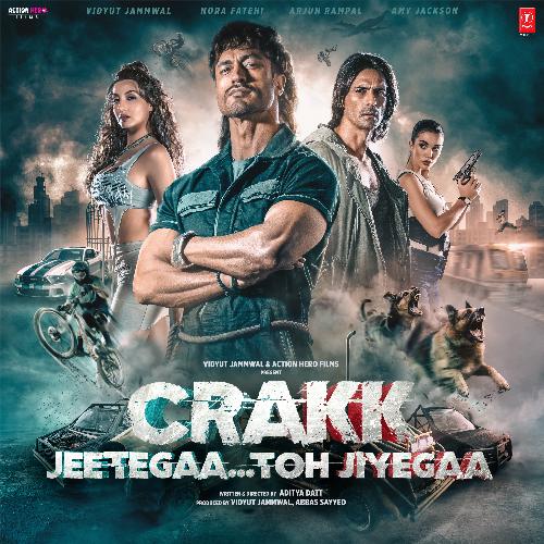 Crakk - Jeetegaa Toh Jiyegaa cover art 