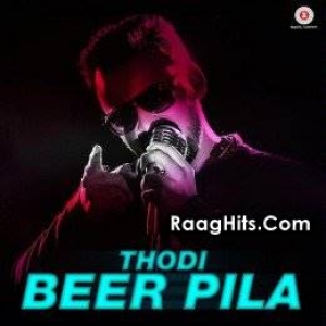 Thodi Beer Pila cover art 