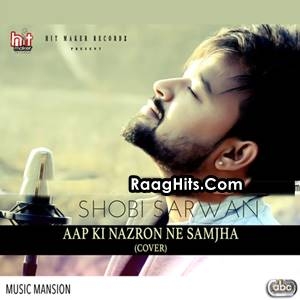 Aap Ki Nazron Ne Samjha (Cover) cover art 